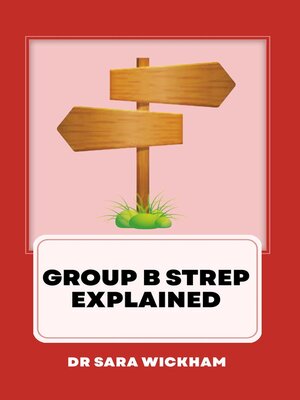 cover image of Group B Strep Explained